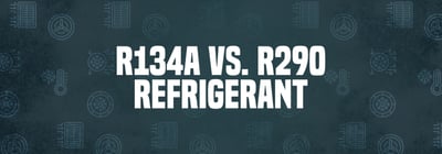 R134a vs. R290 Refrigerant: Key Differences Icon