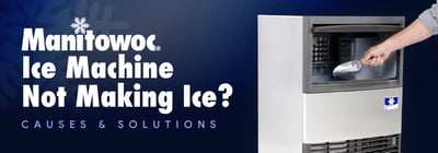 Why Is My Manitowoc Ice Machine Not Making Ice? Icon