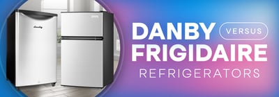 Danby vs. Frigidaire: Which Refrigerator Brand Is Better? Icon