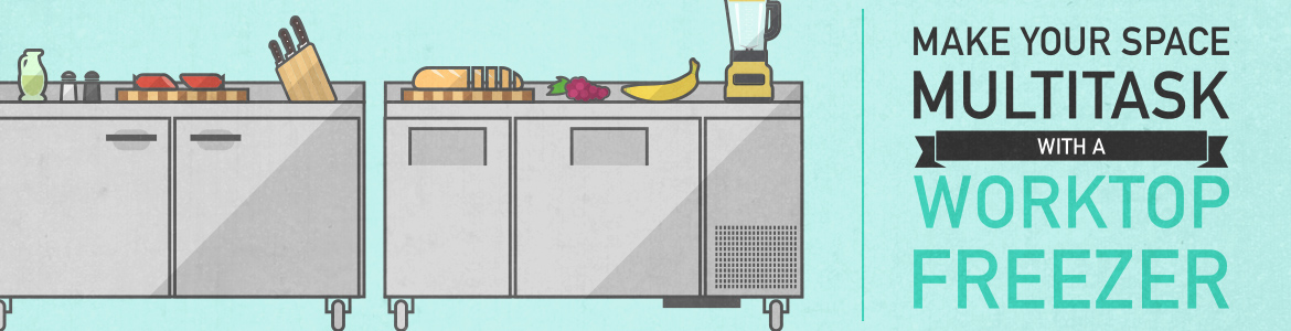 Make Your Space Multitask with a Worktop Freezer