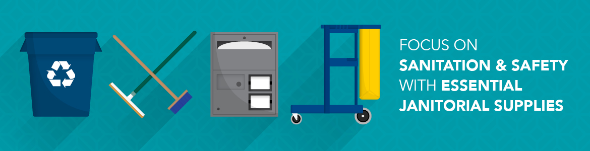 Focus on Sanitation and Safety with Essential Janitorial Supplies