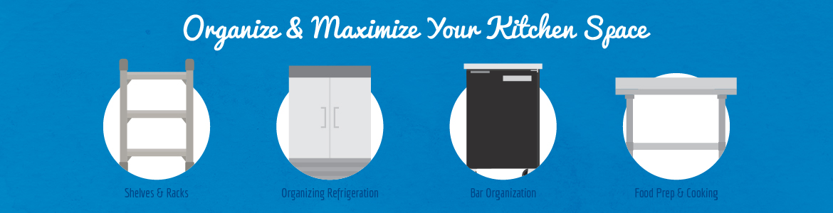 Organize and Maximize Your Kitchen Space