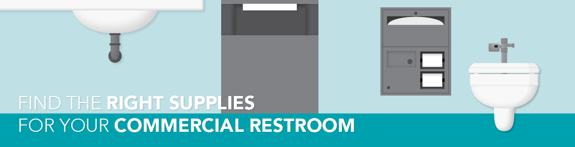 Bathroom Basics: Find the Right Supplies for your Commercial Restroom