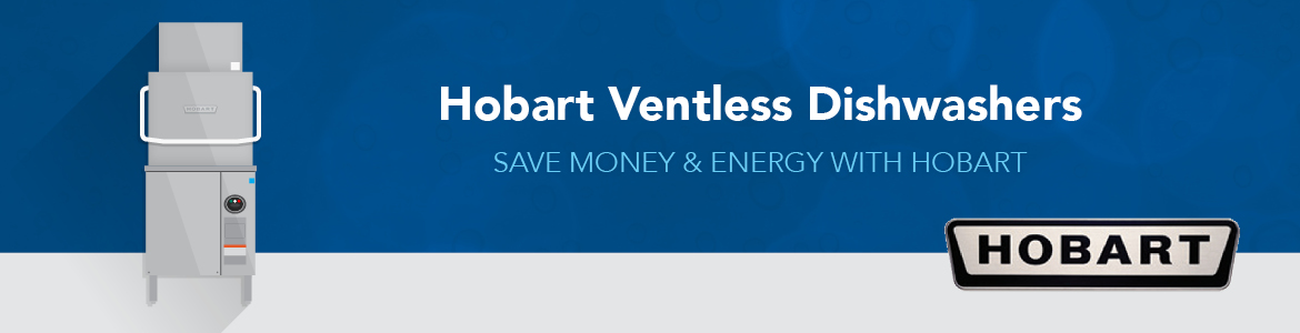 Put Steam to Work with a Hobart Ventless Dishwasher