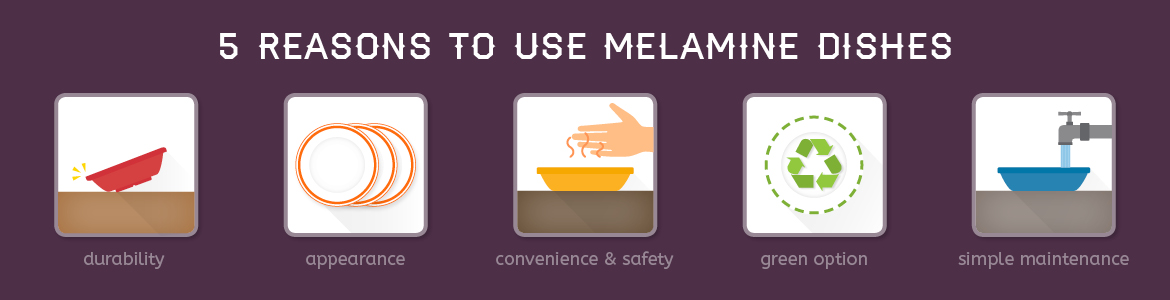 5 Reasons to Use Melamine Dishes