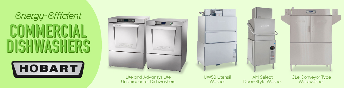 Hobart Offers Energy-Efficient Commercial Dishwashers