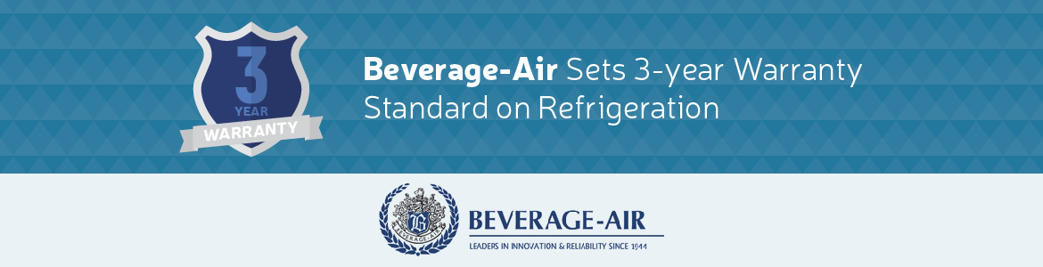 Bev-Air Sets 3-year Warranty Standard on Refrigeration