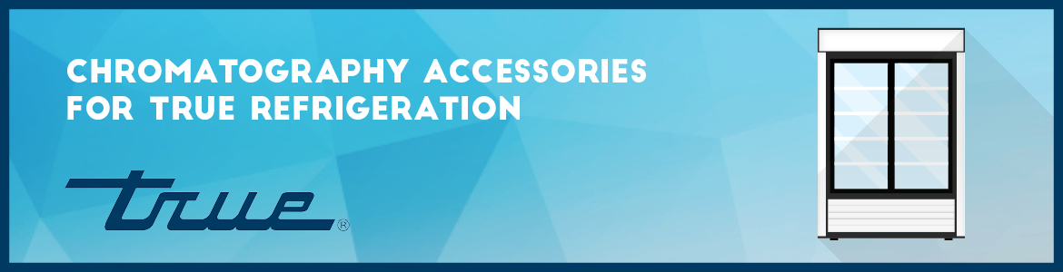 Chromatography Accessories for True Refrigeration Units