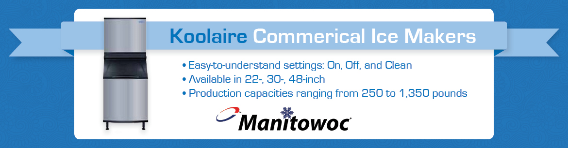 Simple, Reliable Manitowoc Koolaire Ice Makers