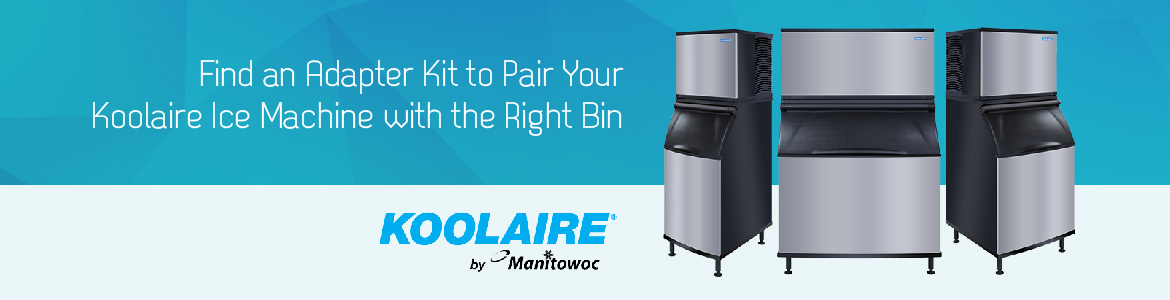 Find an Adapter Kit to Pair Your Koolaire Ice Machine with the Right Bin