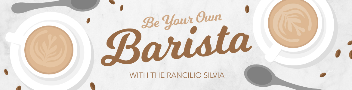 Your Kitchen is the Café With the Rancilio Silvia