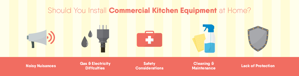 5 Reasons to Avoid Commercial Kitchen Equipment at Home
