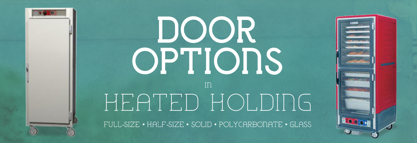 Door Options In Heated Holding